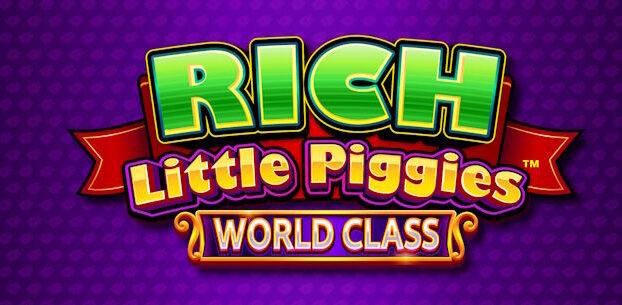 Rich Little Piggies World Class